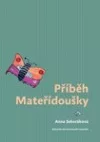 Příběh Mateřídoušky