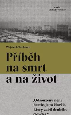 Příběh na smrt a na život