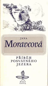 Příběh posvátného jezera