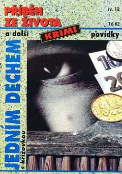 Příběh ze života a další krimi povídky