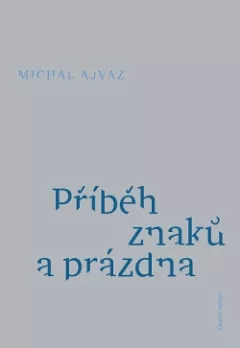 Příběh znaků a prázdna