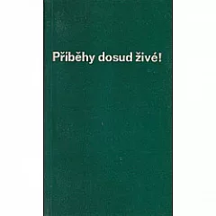 Příběhy dosud živé! 4