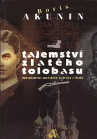 Tajemství zlatého tolobasu: Dobrodružství anglického historika v Rusku