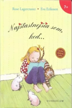 Najšťastnejšia som, keď...