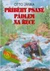 Příběhy psané pádlem na řece