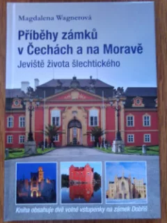 Příběhy zámků v Čechách a na Moravě