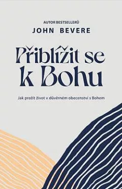 Přiblížit se k Bohu