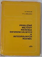 Približné metódy riešenia diferenciálnych a integrálnych rovníc