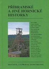 Příbramské a jiné hornické historky