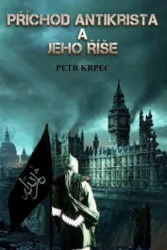 Příchod Antikrista a jeho říše