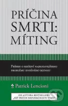 Príčina smrti: Míting