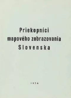 Priekopníci mapového zobrazovania Slovenska