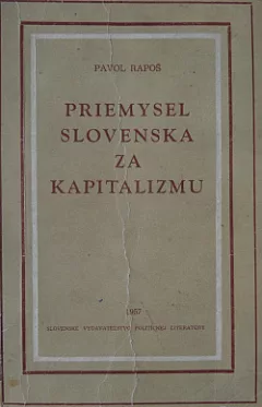 Priemysel Slovenska za kapitalizmu