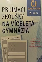 Přijímací zkoušky na víceletá gymnázia - Český jazyk