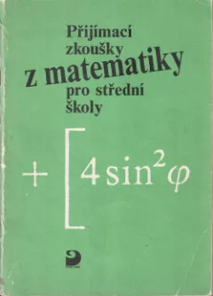 Přijímací zkoušky z matematiky na střední školy