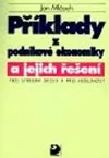 Příklady z podnikové ekonomiky a jejich řešení pro SŠ a pro veřejnost