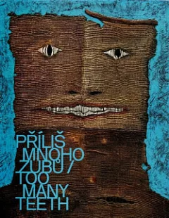 Příliš mnoho zubů