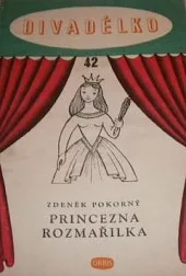 Princezna Rozmařilka