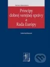 Princípy dobrej verejnej správy a Rada Európy