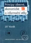 Principy obecné, ekonomické a informační etiky
