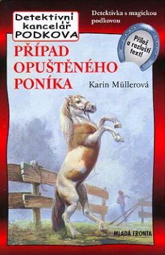 Případ opuštěného poníka