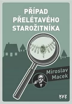 Případ přelétavého starožitníka