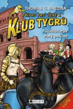 Gladiátorův zlatý poklad