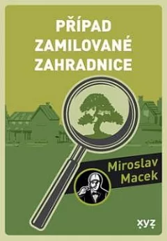 Případ zamilované zahradnice