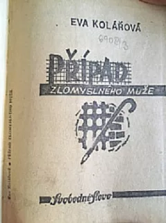 Případ zlomyslného muže