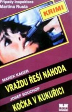 Vraždu řeší náhoda / Kočka v kukuřici
