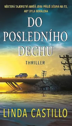 Do posledního dechu