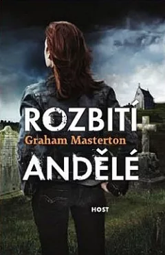 Rozbití andělé