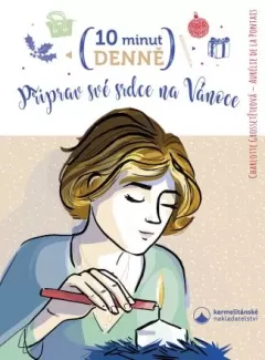 Připrav své srdce na Vánoce (10 minut denně)