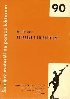 Príprava a priebeh SNP