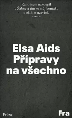 Přípravy na všechno