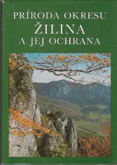 Príroda okresu Žilina a jej ochrana
