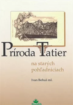 Príroda Tatier na starých pohľadniciach