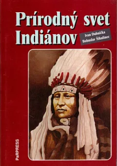 Prírodný svet Indiánov