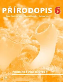 Přírodopis 6: Vývoj života na Zemi – Obecná biologie – Biologie hub