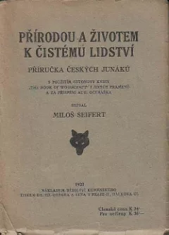 Přírodou a životem k čistému lidství - Příručka českých junáků