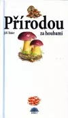 Přírodou za houbami