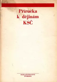 Příručka k dějinám KSČ