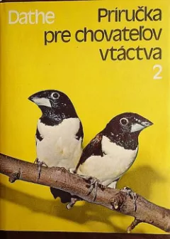Príručka pre chovatelov vtáctva 2 - exotické spevavce