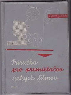 Príručka pre premietačov úzkych filmov