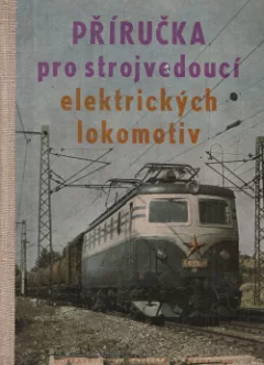 Příručka pro strojvedoucí elektrických lokomotiv I.