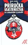 Príručka vlastenectva pre začiatočníkov a pokročilé
