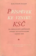 Příspěvek ke vzniku KSČ: Od prosincové generální stávky do slučovacího sjezdu KSČ