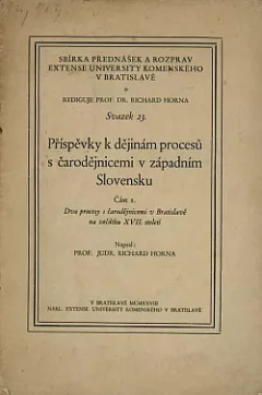 Příspěvky k dějinám procesů s čarodějnicemi v západním Slovensku