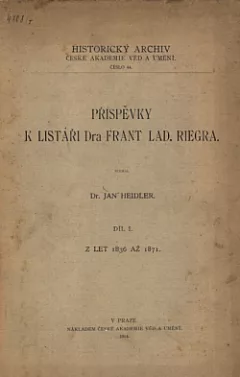 Příspěvky k listáři Dr. Fr. Lad. Riegra Díl I.