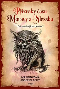 Přízraky času Moravy a Slezska: Démoni a jiná zjevení